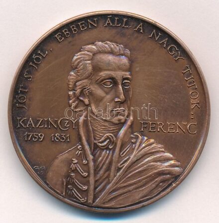 Gáti Gábor (1937-) 1989. 'MÉE XIX. Vándorgyűlése Sátoraljaújhely / Jót s jól, ebben áll a nagy titok - Kazinczy Ferenc' Br emlékérem (43mm) T:1 Adamo SU1