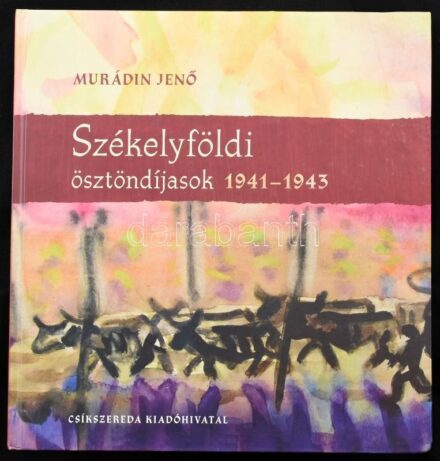 Murádin Jenő: Székelyföldi ösztöndíjasok 1941-1943. Csíkszereda, 2012, Csíkszereda Kiadóhivatal. Többek közt Hincz Gyula, Klie Zoltán, Mágori Varga Béla, Duray Tibor képeivel illusztrált. Helyenként néhány lap kissé foltos.