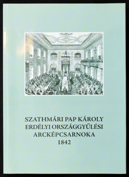 Murádin Jenő: Szathmári Pap Károly erdélyi országgyűlési arcképcsarnoka 1842. Bp., 2008, Magyar Egyháztörténeti Enciklopédia Munkaközösség és a Historia Ecclesiastica Hungarica Alapítvány. 192 p. Fekete-fehér képekkel gazdagon