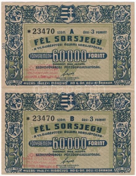 Budapest 1948. 'Fél sorsjegy - VII. Újjáépítési Állami sorsjáték' fél sorsjegye, 2db egyben, vízjeles papíron, bélyegzéssel T:II,II-