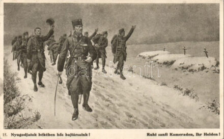 'Nyugodjanak békében hős bajtársaink!' / WWI K.u.K. military, heroes cemetery