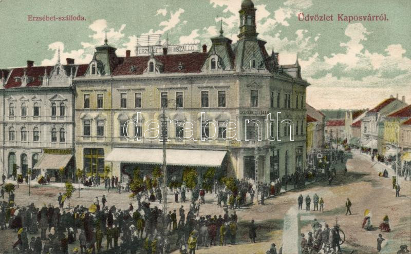 Kaposvár, Erzsébet szálló, Földes Mór üzlete, piac. Kiadja Fenyvesi Béla (EK)