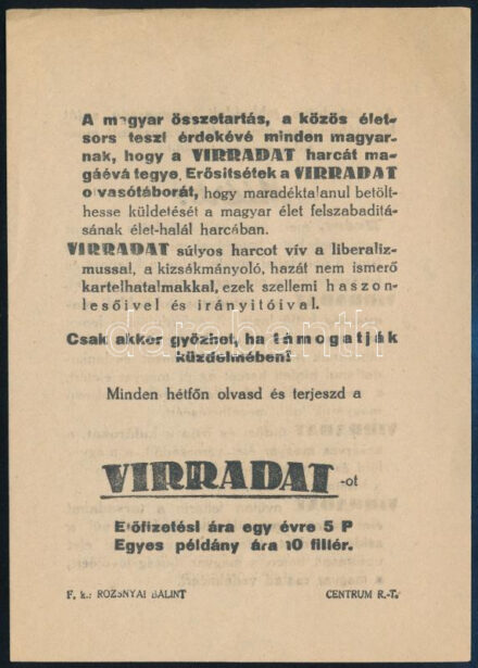 cca 1935-1936 A Virradat, 'az öntudatos jobboldali magyar sajtó' megjelenését hirdető kisméretű szórólap szélsőjobboldali lapról