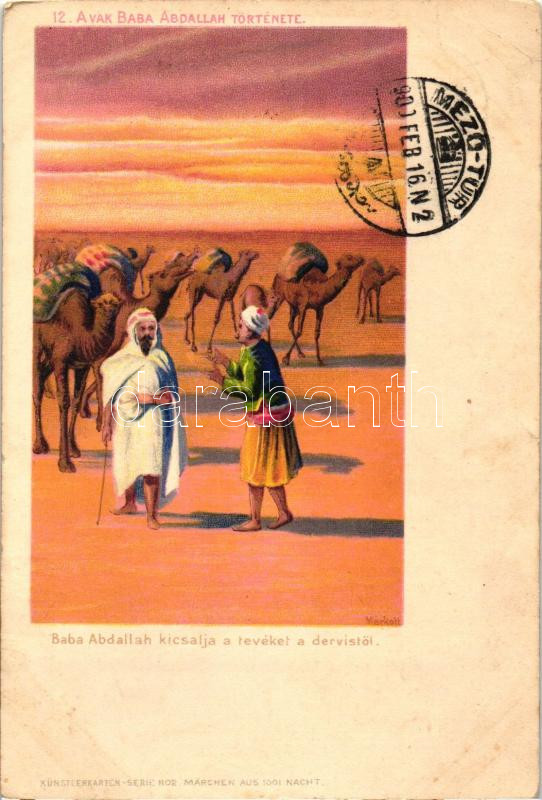 12. A vak Baba Abdallah története / One Thousand and One Nights, Künstlerkarten Serie Nr. 1102 Märchen aus 1001 Nacht, litho s: Markott
