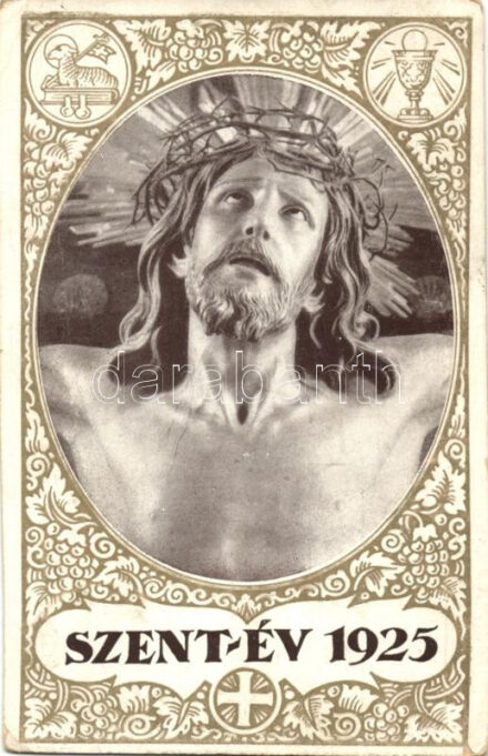 1925 Szent Év, Jézus Krisztus, hátoldalon a 'Nemzeti Újság' Új Nemzedék lapjának nyereményútja / trip prize advertisement on the backside (EK)
