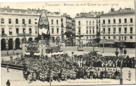 Toulouse, Retour du XVIIe Corps, 9 Aout 1919 / The return of the French Army's 17th Corps to the city in the 9th of August, 1919 (EB)