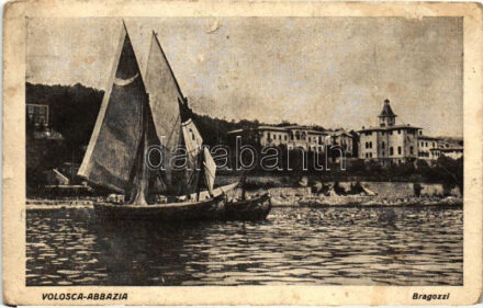 Abbazia, Volosko / Volosca; Bragozzi (fa)