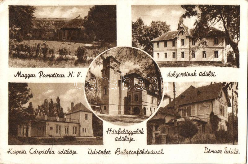 Balatonföldvár, Magyar Pamutipar N. V. dolgozóinak üdülői, Házfelügyelők üdülője, Kispesti Cárpáthia üdülője, Démusz üdülő (EK)