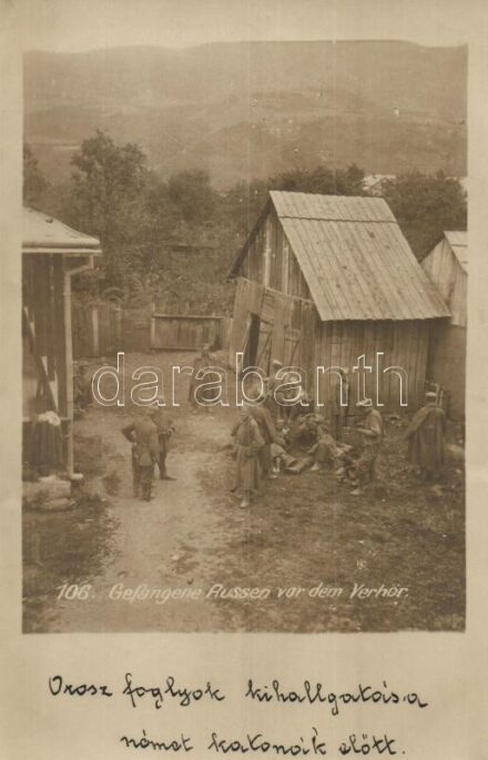 Gefangene Russen vor dem Verhör / Orosz hadifoglyok német katonákkal a kihallgatás előtt a szerb offenzíva során / WWI Russian prisoners of war (POW) with German soldiers before the interrogation. photo