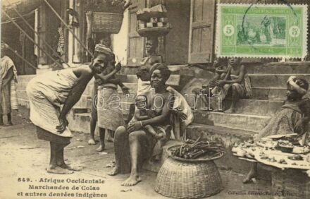 Afrique Occidentale, Marchandes de Colas et autres denrées indigenes / merchants, indigenous women, Senegalese folklore. TCV card