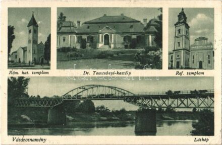 Vásárosnamény, Római katolikus templom, Dr. Tomcsányi kastély, Református templom, látkép, híd. Várszegi Ferenc kiadása (ragasztónyom / glue marks)