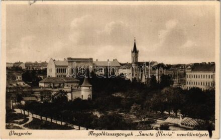 Veszprém, Angolkisasszonyok 'Sancta Maria' Nevelőintézete