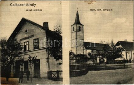 Csíkszentkirály, Heilkönig, Sancraieni; vasútállomás, Római katolikus templom. Vákár L. kiadása / railway station, church (fl)