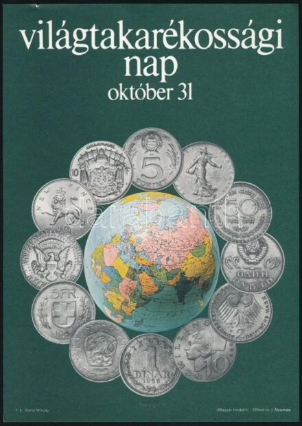 Világtakarékossági nap október 31. kisplakát, lap tetején apró sérüléssel, 24×17 cm