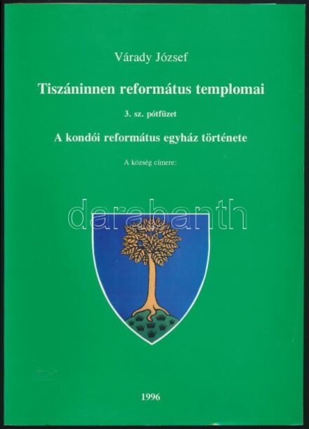 Várady József: Tiszáninnen református templomai. 3. sz. pótfüzet: A kondói református egyház története. Sajószentpéter, 1996, Borsodi Református Egyházmegye. Kiadói papírkötésben, jó állapotban. A szerző, Várady József