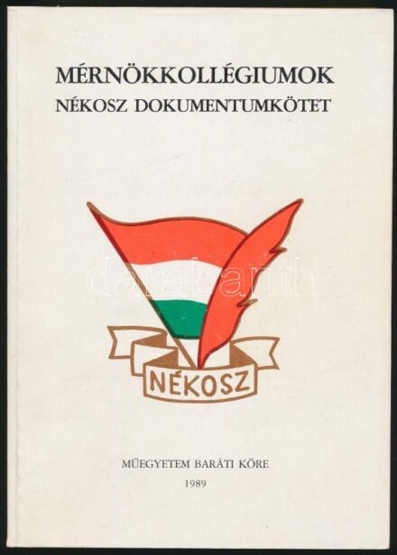 A NÉKOSZ mérnökkollégiumok.Emlékezések, dokumentumok. Szerk: Hídvégi Miklós.Budapest,1989,Műegyetem Baráti Köre.Papírkötés , jó állapotban.