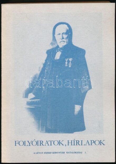 Folyóiratok, hirlapok. A Lévay József Könyvtár kötetkatalógusai 1. Szerk: Bálint Péterné, Garamvölgyi Ernőné, Dr. Kis Józsefné. Miskolc, 1984., Miskolci Városi Könyvtár.Példányszám: 1000. Kiadói papírkötésben.