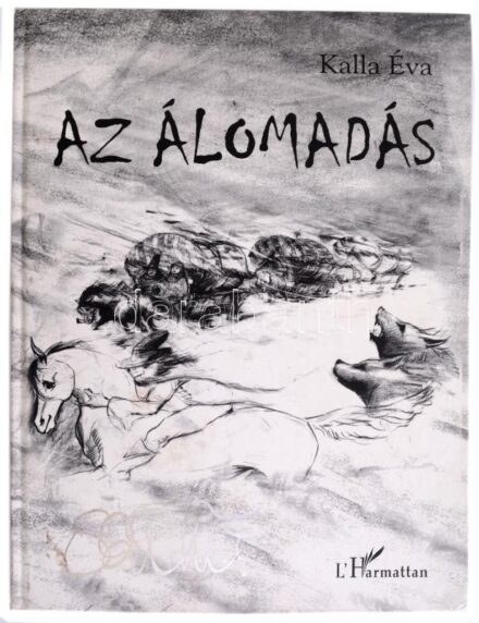 Kalla Éva: Az álomadás. hn., 2008, L'Harmattan. Szentandrássy István karaktervázlataival illusztrált. Első lapja sérült. Kiadói kartonált papírkötés, jó áallpotban.