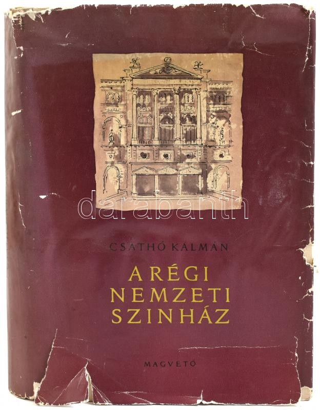 Csathó Kálmán: A régi Nemzeti Színház. Az Ilyeneknek láttam őket. Régi Nemzeti Színházi arcképalbum. II. kötete. Bp.,1960, Magvető. Kiadói félvászon-kötés, kiadói papír védőborítóban, szakadt papírborítóval, kisebb