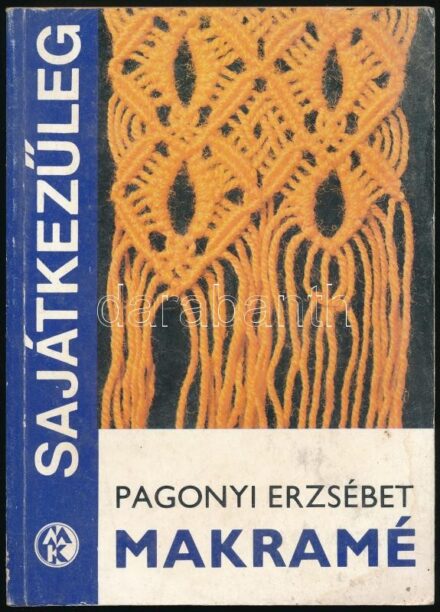 Pagonyi Erzsébet: Makramé. Bp., 1981, Műszaki. Fekete-fehér és színes illusztrációkkal. Kiadói papírkötés, kissé kopott borítóval, a gerincen kis sérüléssel.