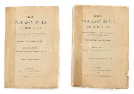 Monori Wertheimer Ede: Gróf Andrássy Gyula élete és kora. II. és III. kötet (I. kötet nélkül). Bp., 1913, MTA. II. kötet elején címképként Andrássy Gyulát ábrázoló rézkarccal (W. Unger metszése), alján foltos.