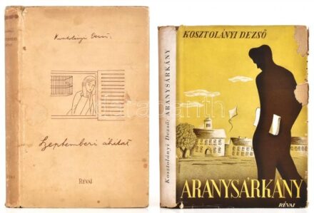 Kosztolányi Dezső 2 műve: Szeptemberi áhítat. Kiadatlan költemények. Sajtó alá rend.: Paku Imre. Bp., 1939., Révai. Kiadói foltos egészvászon-kötés, kiadói kissé foltos, kiadói kissé szakadt eredeti papír védőborítóban. +
