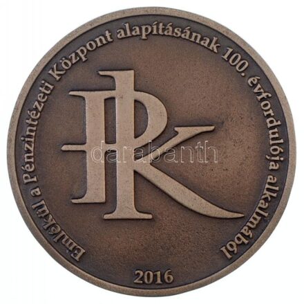 2016. 'Emlékül a Pénzintézeti Központ alapításának 100. évfordulója alkalmából - 2016' Br emlékérem eredeti dísztokban (80mm) T:1-
