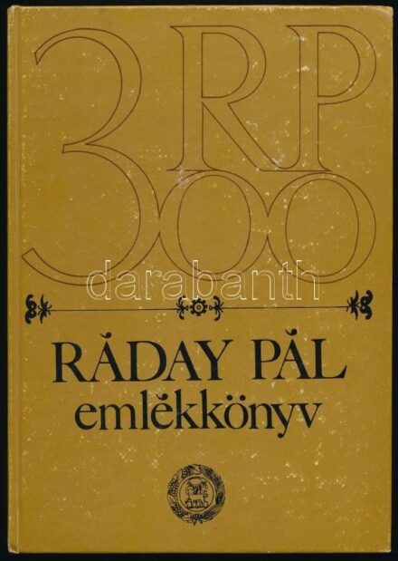 Szerk.: Esze Tamás. Ráday Pál. 1677-1733. Előadások és tanulmányok születésének 300. évfordulójára. Bp., 1980, Református zsinati iroda sajtóosztálya. Kiadói egészvászon kötés.