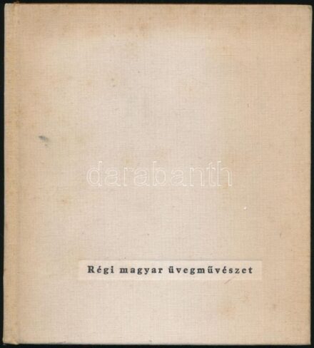 Borsos Béla: Régi magyar üvegművészet. Orlai Ágoston fotóival. Bp.,1965,Corvina. Gazdag fekete-fehér és színes képanyaggal illusztrált. Kiadói egészvászon-kötés, kopott, foltos borítóval. A fotós, Orlai Ágoston által dedikált