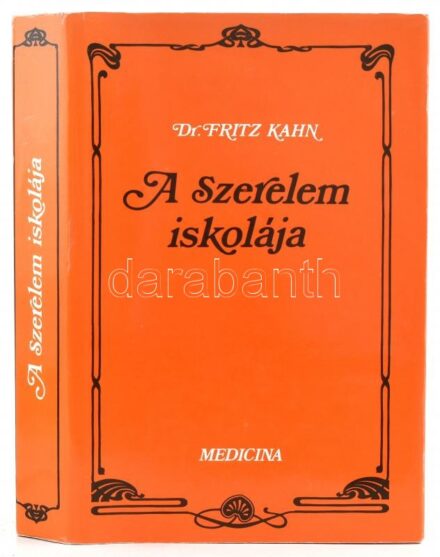 Kahn, Fritz: A szerelem iskolája. Ford.: Dr. Brencsán János. Bp., 1984. Medicina, 491 p. Kiadói egészvászon-kötés, kiadói papír védőborítóban, kissé foltos lapélekkel.