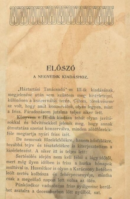 Lakos Imréné Pécskay Ilona: Háztartási tanácsadó. Nagybánya, 1913, a szerző kiadása, 588 p. Negyedik kiadás. Átkötött félvászon-kötés, kissé sérült, kopott borítóval, hiányzó címlappal, a lapok egy része javított (a