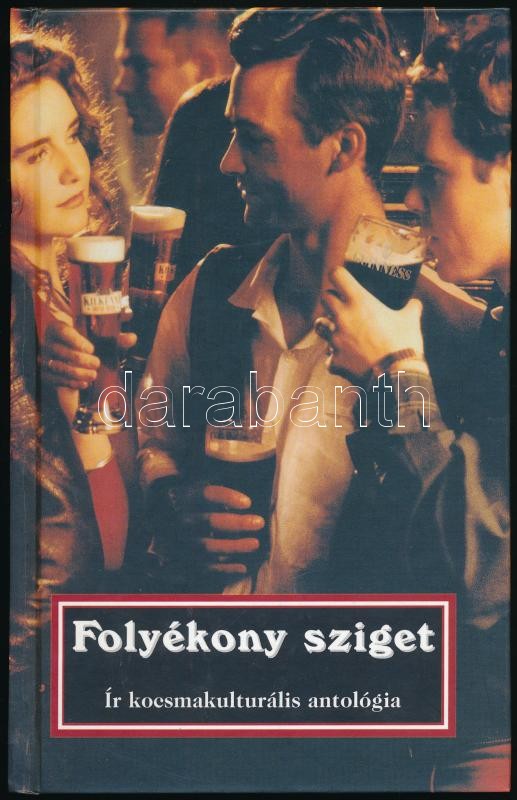 Folyékony sziget. Ír kocsmakulturális antológia. Szerk.: Kovács Gábor és Vétek György. Maláta Zsebkönyvek. 3. Bp., 1999., Quóta Bt. Kiadói kartonált papírkötés.