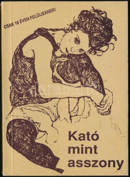 Kató mint asszony. Bp., 1990, Nótárius Könyvkiadó. Kiadói papírkötés, jó állapotban