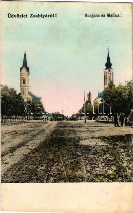 Zsablya, Zsabja, Zabalj; utca, templomok. Karapancsity V. kiadása / street view, churches (Rb)