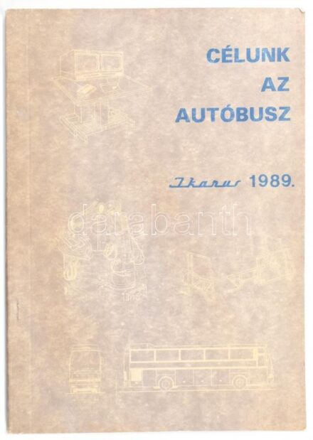 Halmos Emil-Galli Csaba: Célunk az autóbusz. Bp., 1989., Ikarusz Művelődési Központ. Kiadói papírkötés. Megjelent 1200 példányban.