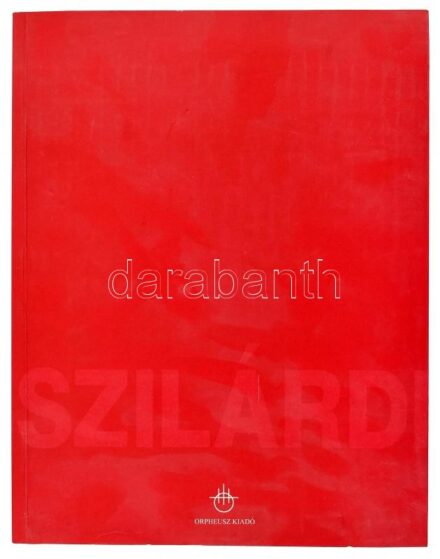 Fábián László: A transzavantgard transzavantgárdja. Szilárdi Béla művészetéről. Bp., 2007, Orpheusz. Gazdag képanyaggal illusztrált. Kiadói papírkötés. A művész, Szilárdi Béla (1940-) festő-, grafikus- és fotóművész