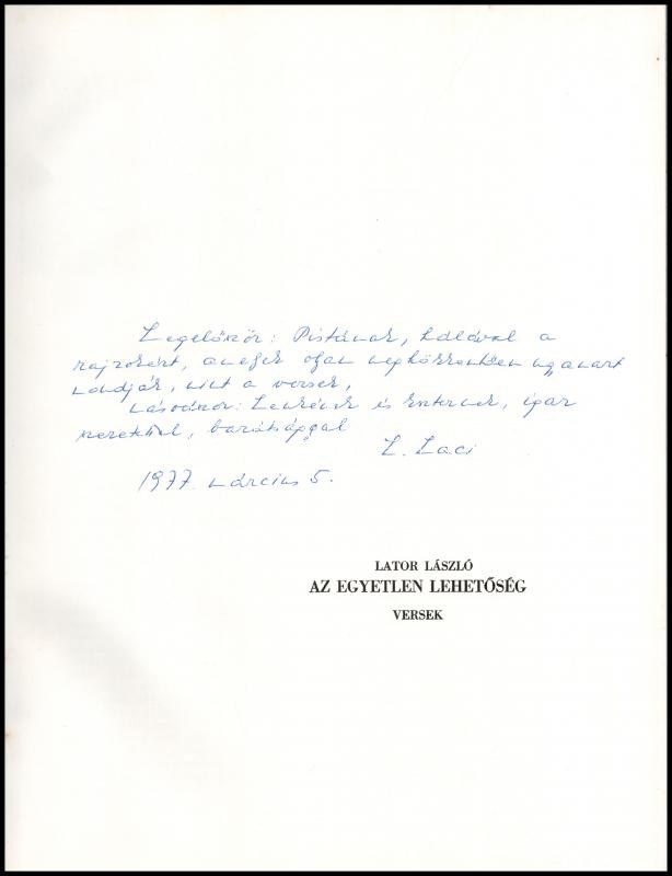 Lator László: Az egyetlen lehetőség. Versek. Varga Hajdú István grafikus, festőművész illusztrációival. Békéscsaba, 1976., Megyei Könyvtár, 5 sztl. lev. Első kiadás. Kiadói papírkötés. Számozott (21./250) példány. A - Image 2