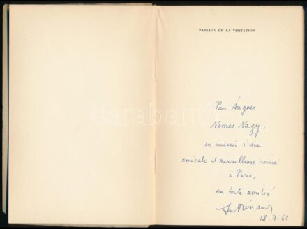 André Frénaud: Passage de la Visitation. Paris, 1956, GLM, 53+5 p. Francia nyelven. Első kiadás. Kiadói papírkötés, szakadt gerinccel, a hátsó borítón kis folttal. Számozott (404./500) és felvágatlan példány. A szerző, André
