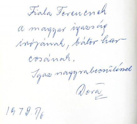 T. Dombrády Dóra: Őrkő. Elbeszélések. A szerző, T. Dombrády Dóra (1918-1999) író által Fiala Ferenc (1904-1988) újságíró, volt nyilas politikus, Mikes Kelemen Kör alapítója részére DEDIKÁLT példány, dátumozva (1979.)