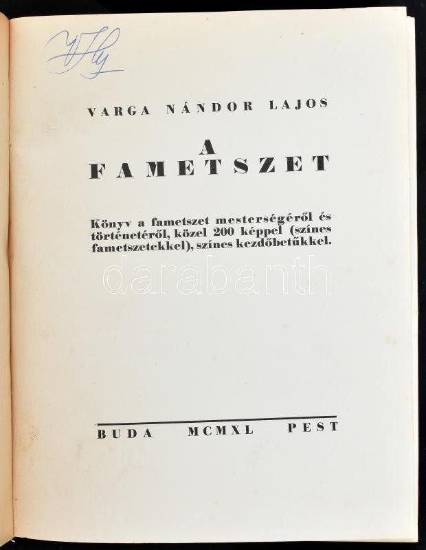 Varga Nándor Lajos: A fametszet. Könyv a fametszet mesterségéről és történetéről, közel 200 képpel (színes fametszetekkel), színes kezdőbetűkkel. Bp., 1940, Szerzői, (O(rszágos) M(agyar) Kir. Képzőművészeti Főiskola Grafikai