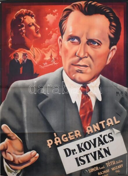 1942 Dr. Kovács István. Nagyméretű plakát (filmplakát, moziplakát), Fekete István regénye után, Páger Antal főszereplésével, további szereplők: Simor Erzsi, Tóth Júlia, Rajnay Gábor. Litográfia, papír. Muskovszky László