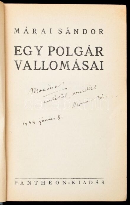 Márai Sándor: Egy polgár vallomásai. Bp.,[1934], Pantheon,(Tolnai-ny.) 315+4 p. Első, cenzúrázatlan kiadás. Kiadói aranyozott egészvászon-kötés, kissé kopott borítóval és kopott gerinccel, egy-két lapon egészen apró folttal.