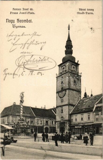 1903 Nagyszombat, Tyrnau, Trnava; Ferenc József tér, Városi torony, Szentháromság szobor, piac, Steinitz üzlete. Bediene dich allein / square, tower, statue, market, shop