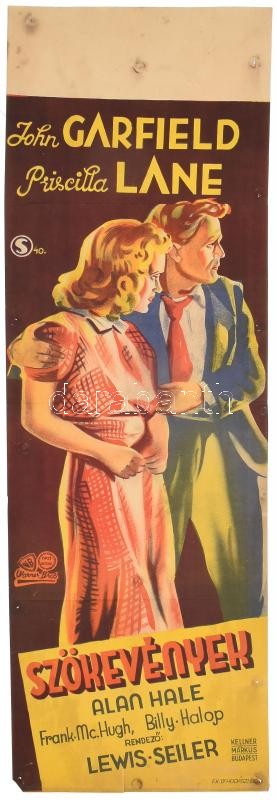 Szökevények (Dust Be My Destiny). Moziplakát (filmplakát, rácsplakát), 1940. John Garfield, Priscilla Lane és mások szereplésével. Litográfia, papír. Kellner Márkus nyomda, Bp. Warner Brothers - First National. Kisebb rajzszög okozta