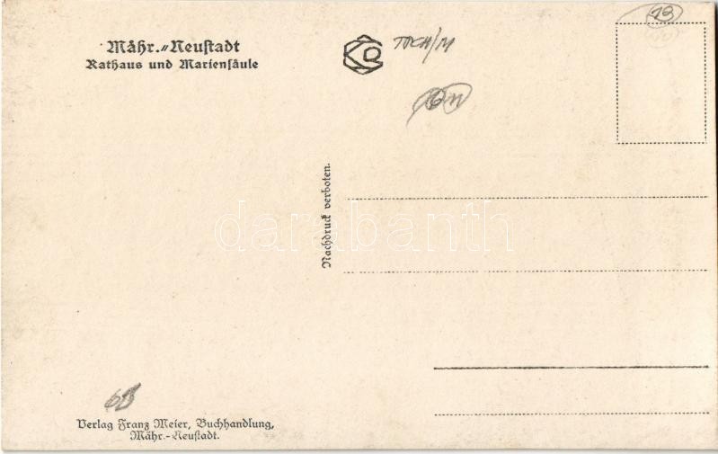 Unicov, Mährisch-Neustadt; Rathaus und Mariensäule, Apotheke, Alois Wenzlitschke Fleischhauer und Selcher, Franz Leims. / town hall, statue, pharmacy, shops, butcher - Image 2