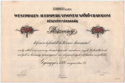 Gyöngyös 1921. 'Westphalen-Auersperg Visontai Szőlő Uradalom Részvénytársaság' részvénye 200K-ról (2x) közeli sorszámokkal T:II,II- / Hungary / Gyöngyös 1921. 'Westphalen-Auersperg Visonta Grape State Share Company' share about 200