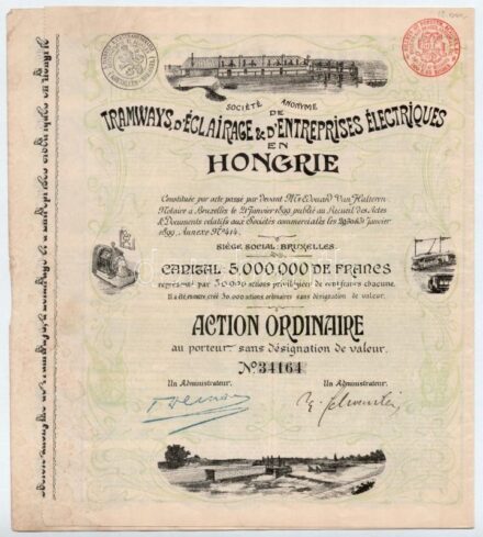 Belgium / Brüsszel 1899. 'Villamosok, Világítási és Elektromos Vállalatok Magyarországon Részvénytársaság' érték nélküli törzsrészvénye szárazpecséttel, szelvényekkel, bélyegzésekkel T:II- / Belgium / Bruxelles 1899. 'Trams,