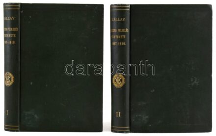 Kállay Béni: A szerb felkelés története 1807-1810. I-II. kötet. Hátrahagyott kézirataiból kiadta Thallóczy Lajos. Bp., 1909, MTA, 4+405+1 p.; 1 t.+VIII+415+1 p. Kiadói aranyozott gerincű egészvászon sorozatkötésben, Müller-kötés,