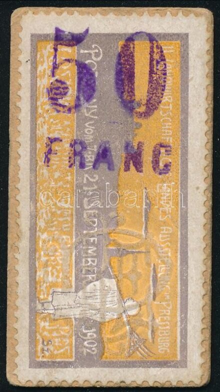 1902 Pozsony II. Mezőgazdasági Országos Kiállítás levélzáró 50 Franc felülbélyegzéssel, kartonon, hátoldalán a Selmecbányai líceum jelmondatának bélyegzésével Jegyként használták.