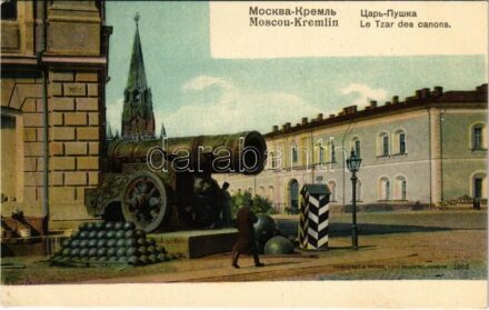 Moscow, Moscou; Le Tzar des canons / Tsar Cannon